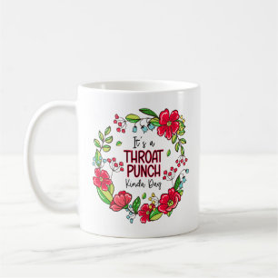 Mug C'est une journée de Kinda Punch Throat