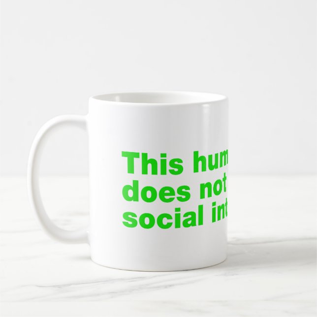 Mug Cet humain ne soutient pas l'interaction sociale (Gauche)