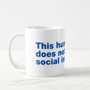 Mug Cet humain ne soutient pas l'interaction sociale