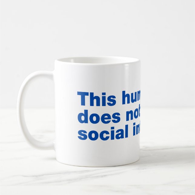 Mug Cet humain ne soutient pas l'interaction sociale (Gauche)