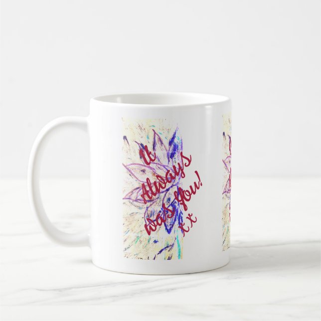 Mug C'Était Toujours Toi ! (Gauche)
