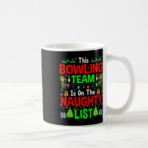 Mug Cette équipe de bowling sur la liste vilains Migno