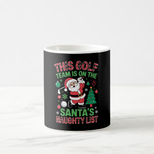 Mug Cette équipe de golf est sur la liste des vilains 