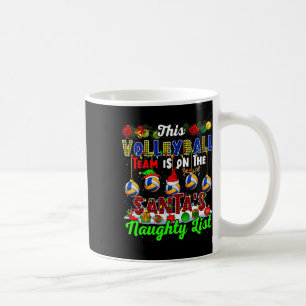Mug Cette Équipe De Volley-Ball Est Sur Père Noël Naug