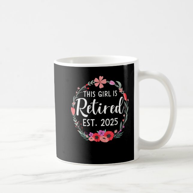 Mug Cette fille est à la retraite florale 2025 pour la (Droite)