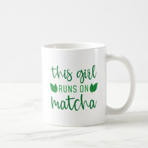 Mug Cette Fille Fonctionne Sur Matcha
