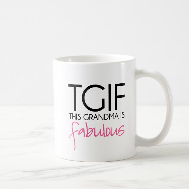 Mug Cette grand-maman de TGIF est fabuleuse (Droite)
