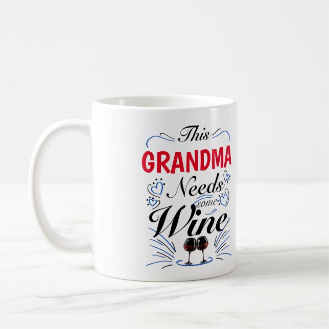 Mug Cette Grand-Mère A Besoin De Vin (Gauche)
