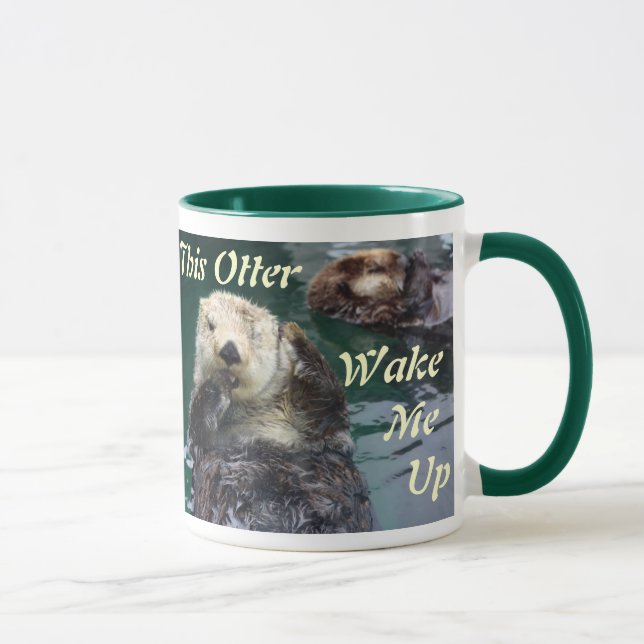 Mug Cette "loutre" me réveillent (Droite)