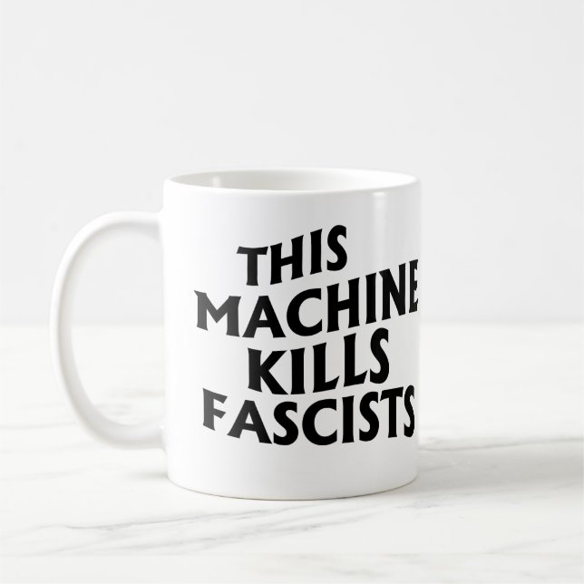 Mug Cette machine tue les fascistes (Gauche)