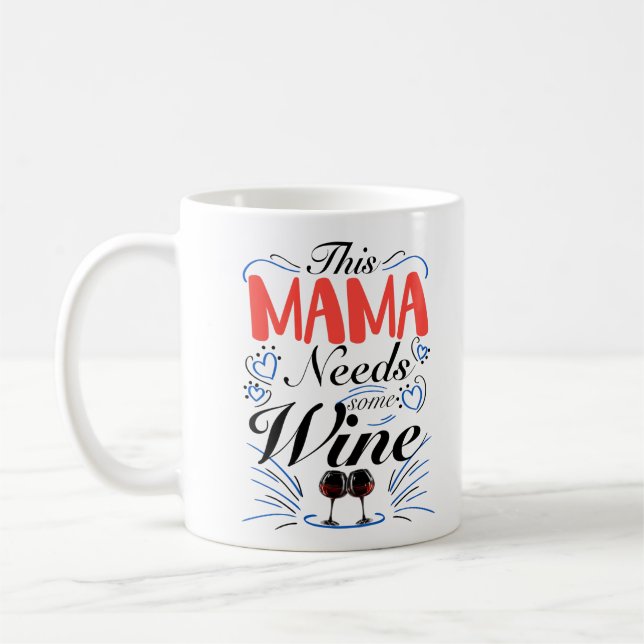 Mug Cette Maman A Besoin De Vin (Gauche)