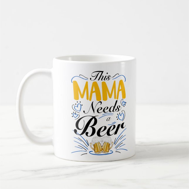 Mug Cette maman a besoin d'une bière (Gauche)