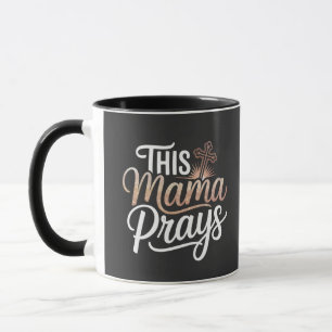 Mug Cette maman prie