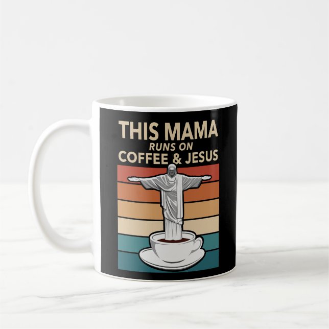 Mug Cette maman tourne sur le café et Jésus (Gauche)
