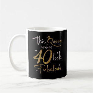 Mug Cette Reine Fait 40 Sembler Fabuleux 40ème Annive