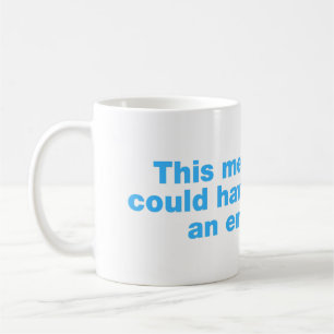Mug Cette réunion aurait pu être un courriel
