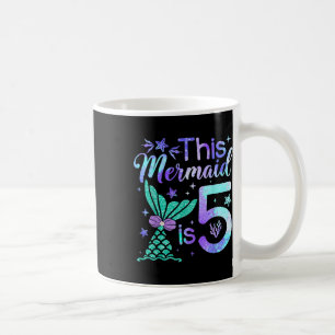 Mug Cette Sirène Est 5 Ans Filles Enfants 5 Ans