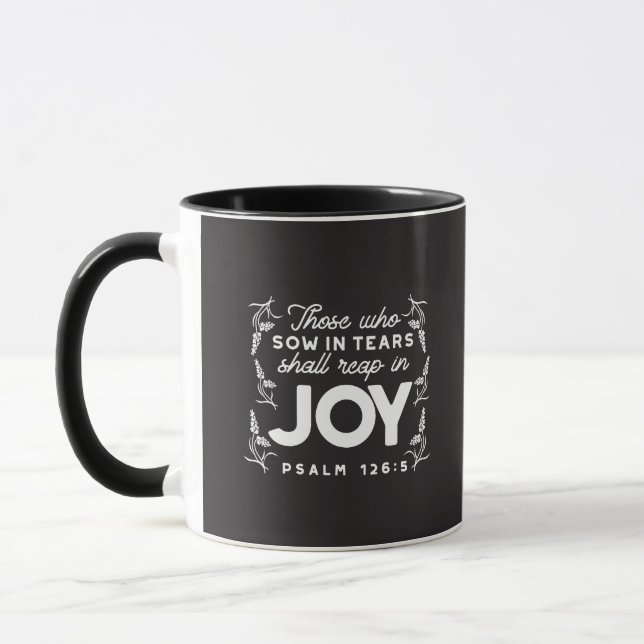 Mug Ceux qui sèment dans les larmes moissonneront dans (Gauche)
