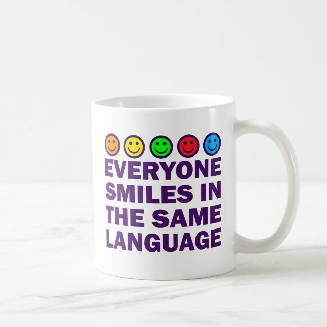 MUG CHACUN SOURIT DANS LA MÊME LANGUE (Droite)