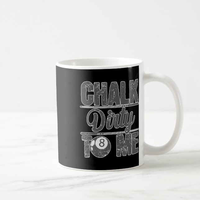Mug Chalk Dirty Me Billiards 8 (Droite)