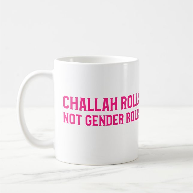 Mug Challah n'appelle pas les femmes à régner sur les  (Gauche)