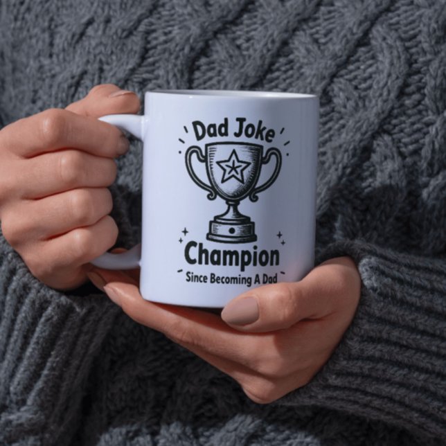 Mug Champion de blagues de papa depuis qu'il est deven (Dad Joke Champion Since Becoming A Dad Coffee Mug
)