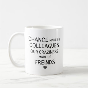 Mug Chance Nous A Fait Collègues Drôle Vin Lunettes Co