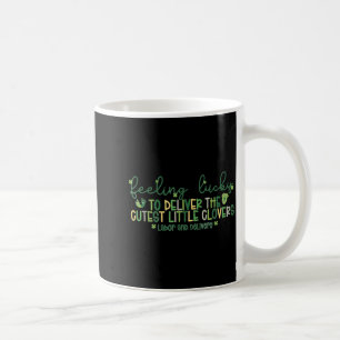Mug Chanceux de livrer les plus mignons petits trèfles