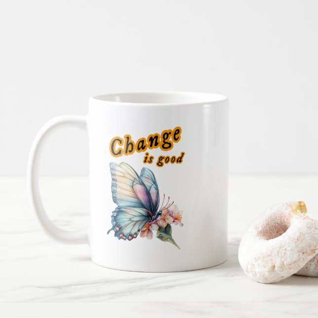 Mug “Change is good”, chasing dreams, inspirational de (Avec donut)