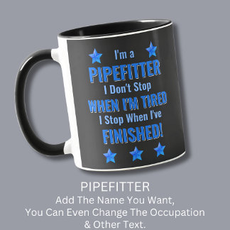Mug Changer le texte, je suis un Tuyauteur, Ne pas s'a