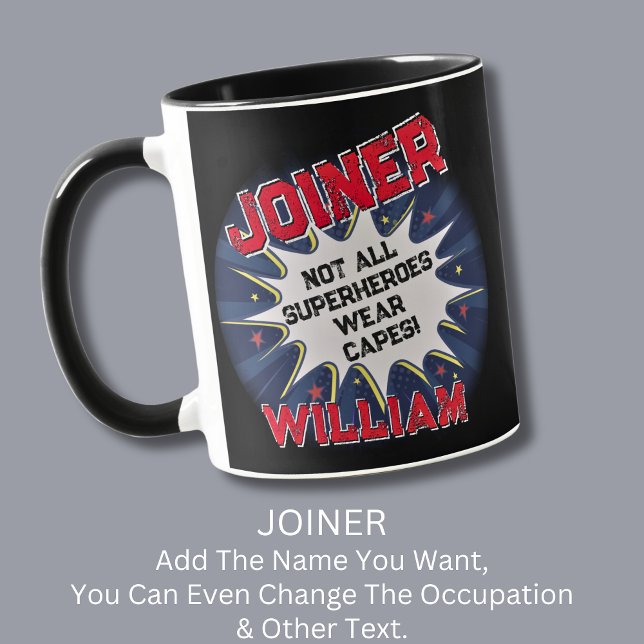 Mug Changer le texte, JOINER Tous les super-héros ne s (Créateur téléchargé)