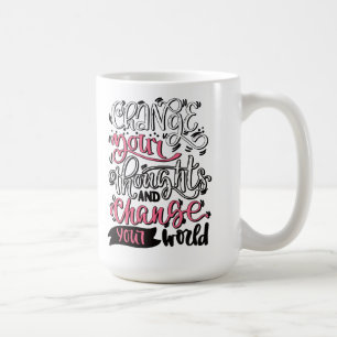 Mug Changer Vos Pensées Et Changer Votre Monde