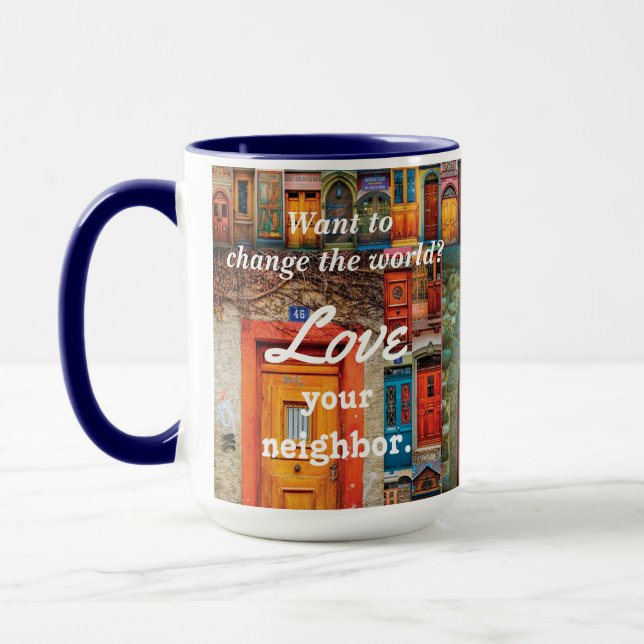 Mug Changez l'amour du monde vos portes uniques (Gauche)