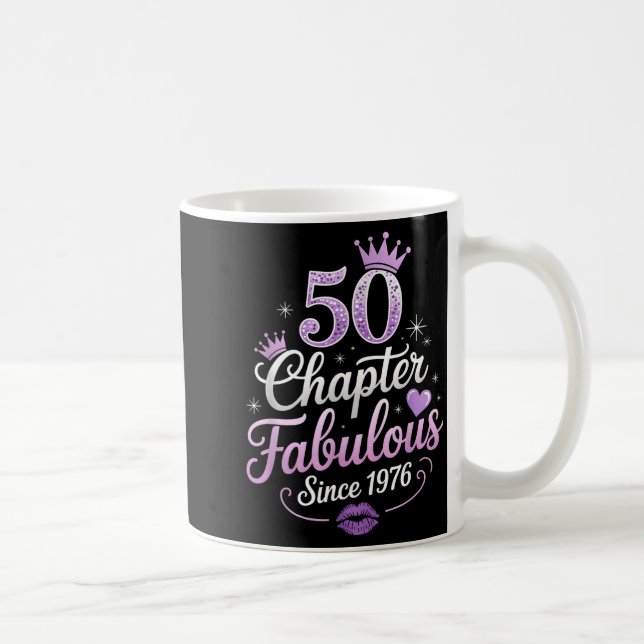 Mug Chapter 50 Fabulous Since 1976 50th Birthday Queen (Droite)