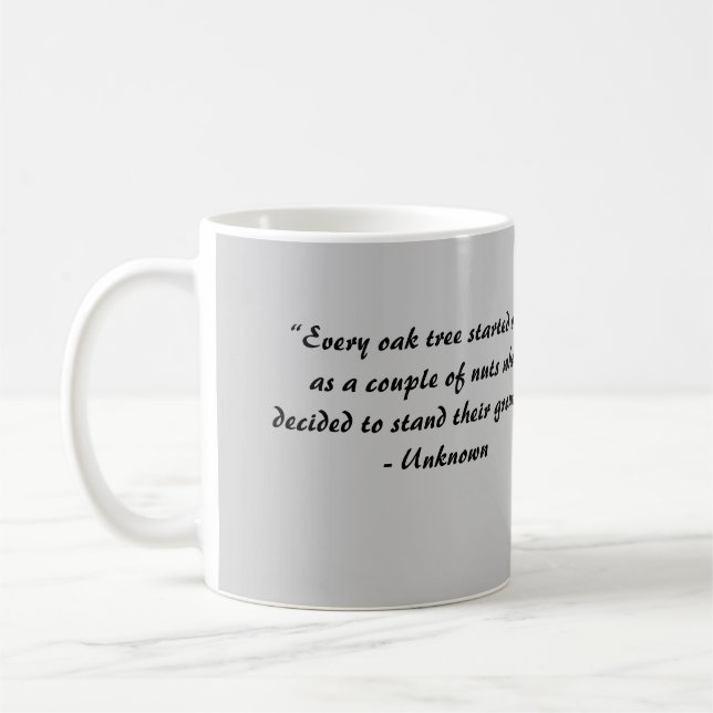 Mug "Chaque chêne mis en marche… (Gauche)