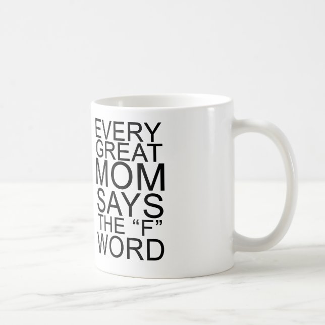 Mug Chaque grande maman dit le mot de F (Droite)