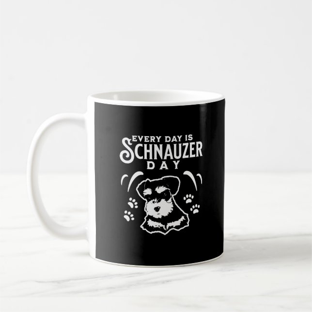 Mug Chaque jour est la journée Schnauzer (Gauche)
