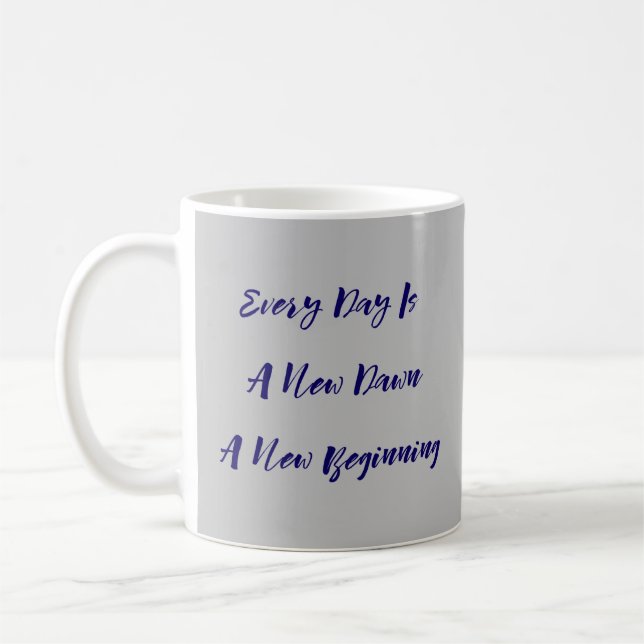 Mug Chaque Jour Est Une Nouvelle Aube - Bleu (Gauche)