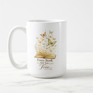 Mug Chaque livre vous libère | Papillon amateur de liv