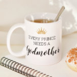 Mug Chaque Prince A Besoin D'Une Proposition De Baptêm<br><div class="desc">Cette tasse à café est une façon mignonne de demander à cette femme spéciale dans votre vie d'être la marraine de votre prince. Personnalisez le dos avec le nom de votre petit garçon.</div>