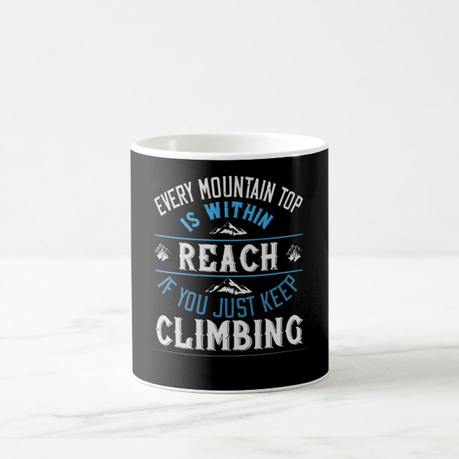 Mug Chaque sommet de montagne est accessible (Centre)