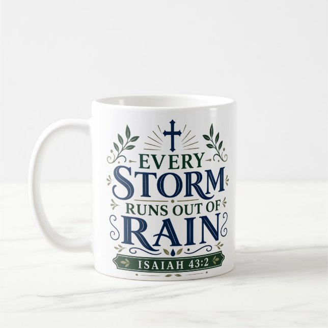 Mug Chaque tempête manque de pluie Citation Inspirante (Gauche)