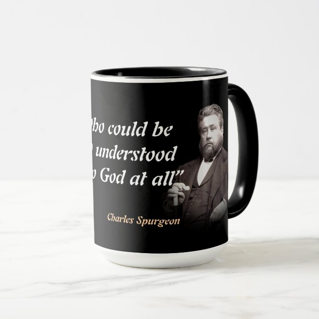 Mug Charles Spurgeon Quote On Understanding God (Devant droit)