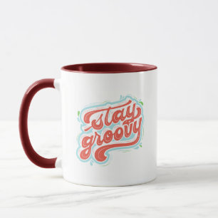 Mug Charme Rétro Vintage Amusant Vibrant Restez Groovy