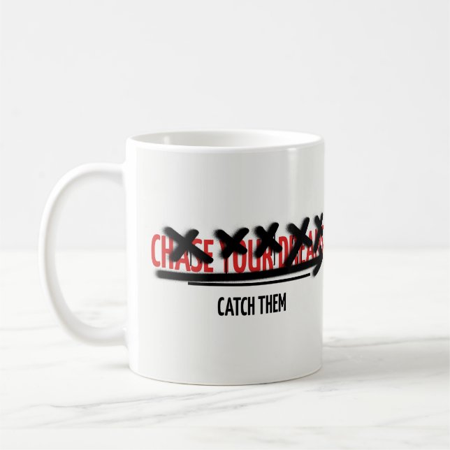 Mug Chase Your Dreams Catch Them Motivational Quote (Gauche)
