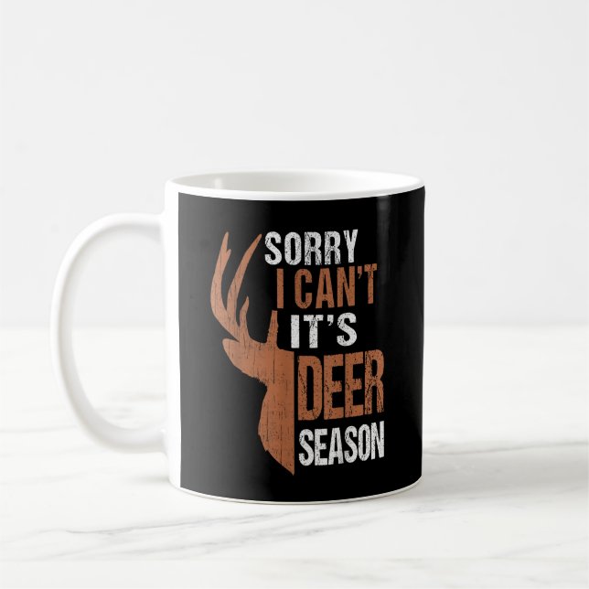 Mug Chasse Désolé c'est la saison du cerf Drôle de pèr (Gauche)