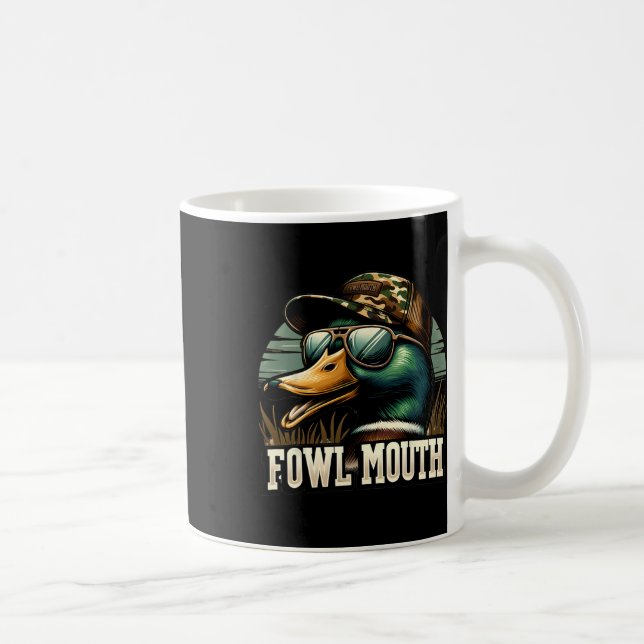 Mug Chasseur de canard drôle Chemise Fowl Bouche Chass (Droite)