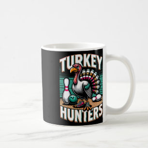 Mug Chasseurs Turquie Chemise Funny Bowling Chemise Tu