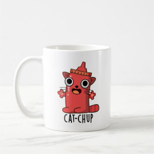 Mug Chat-chup Funny Ketchup Pun