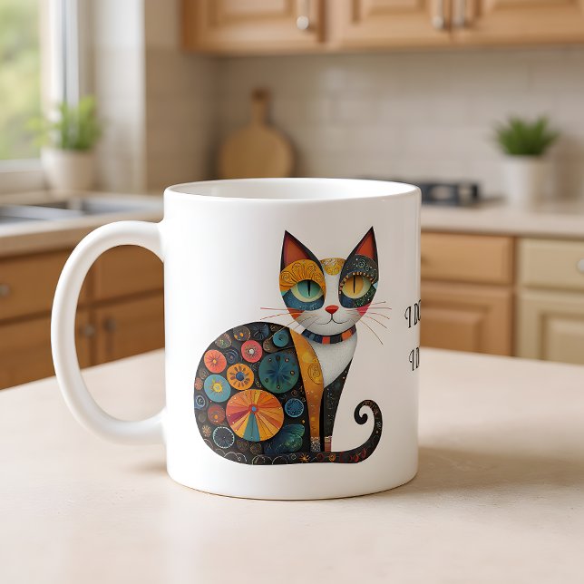 Mug Chat d'art populaire charmant. Je ne mue pas. Je d (Créateur téléchargé)